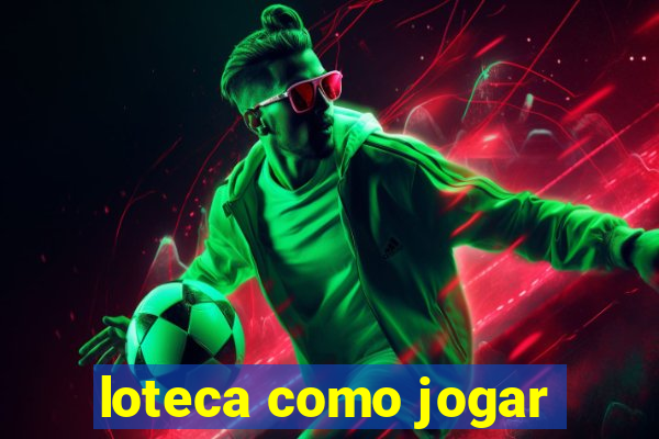 loteca como jogar